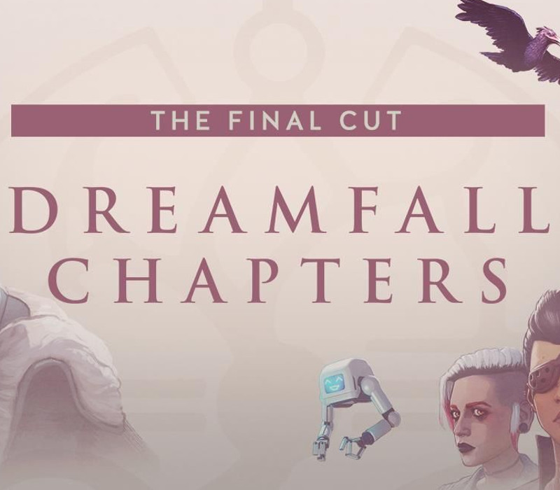 Dreamfall Chapters: The Final Cut Edition Steam CD Key