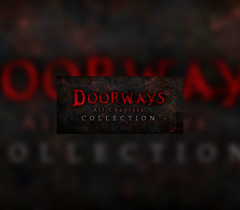 Doorways: All Chapters Collection Steam CD Key