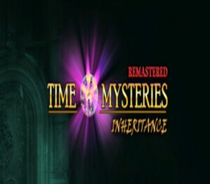 Time Mysteries: Inheritance – Remastered Steam CD Key