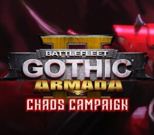 Battlefleet Gothic: Armada 2 – Chaos Campaign Expansion Steam Altergift
