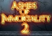 Ashes of Immortality II Steam CD Key