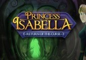 Princess Isabella – Return of the Curse Steam CD Key
