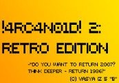 ¡4RC4N01D! 2: Retro Edition Steam CD Key