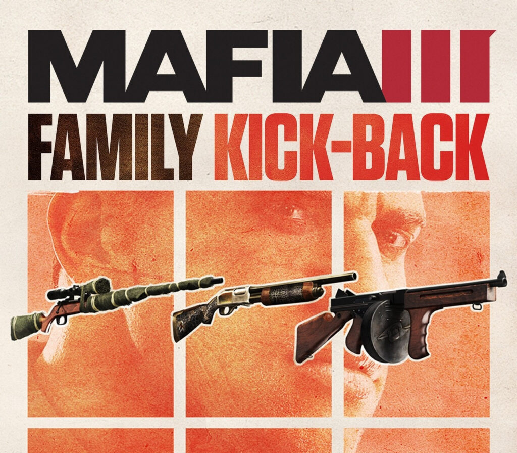 Mafia III – Family Kick-Back DLC EU Steam CD Key