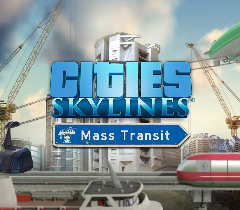 Cities: Skylines – Mass Transit DLC RU VPN Required Steam CD Key