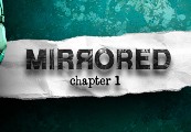 Mirrored – Chapter 1 Steam CD Key