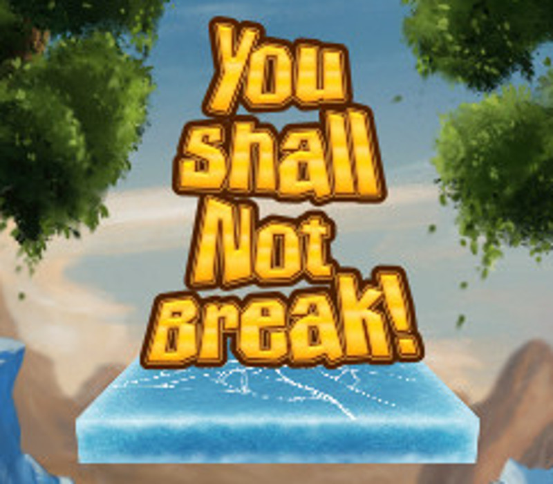 You Shall Not Break! Steam CD Key